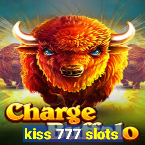 kiss 777 slots